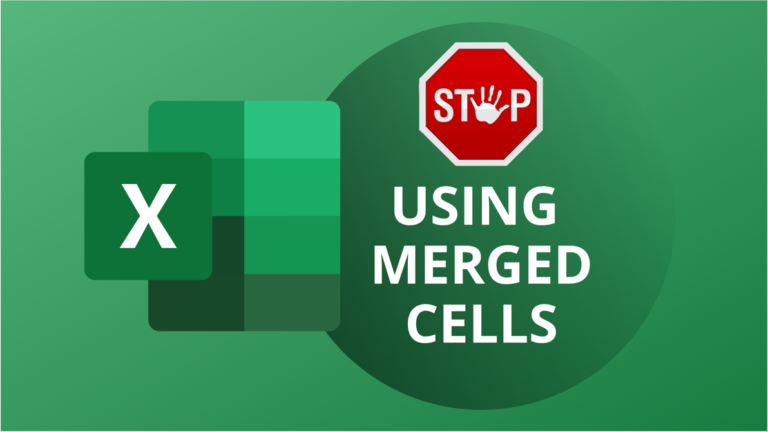 Why You Should Stop Using Merge & Center in Excel
  