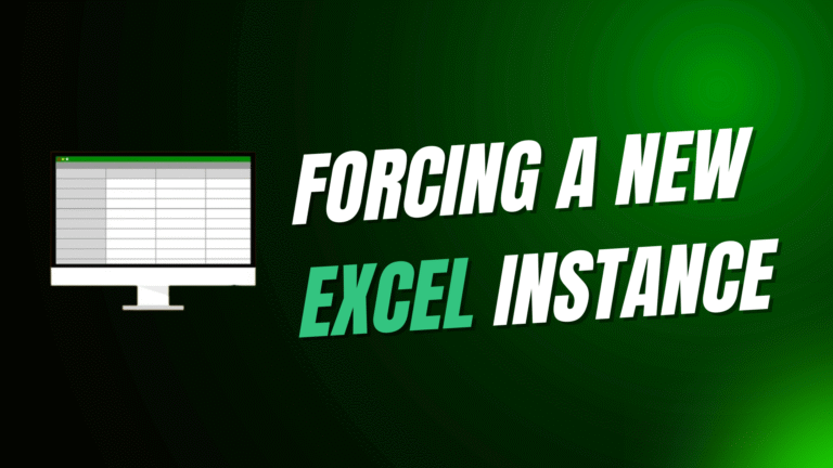 Forcing a New Excel Instance
  