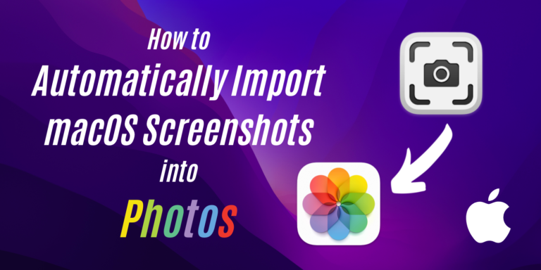 How to Automatically Import macOS Screenshots into Photos
  