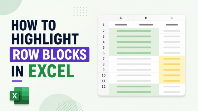 Highlight Row Blocks in Excel
