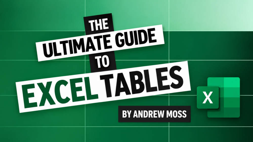 The Ultimate Guide to Excel Tables