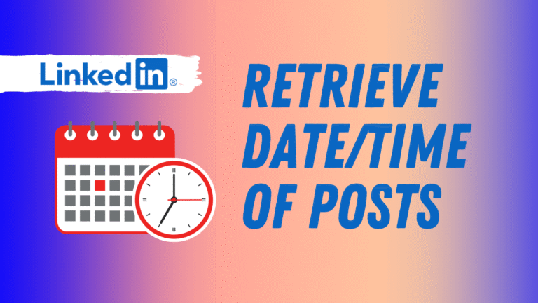 How to retrieve the date/time of LinkedIn posts
  