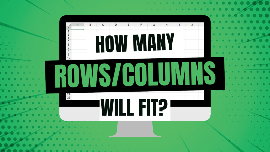 How many Excel worksheet rows and columns fit on my screen?