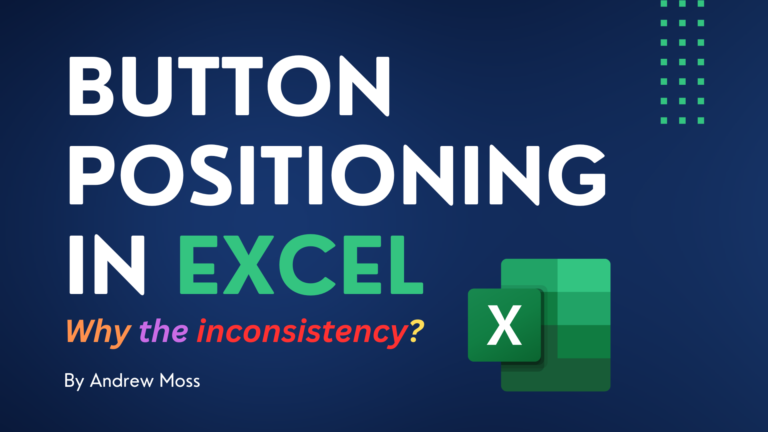Button positioning in Excel — why the inconsistency?
  
