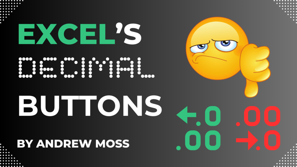Excel desperately needs new decimal buttons