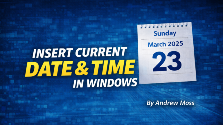 Insert the current date and time in Windows
  