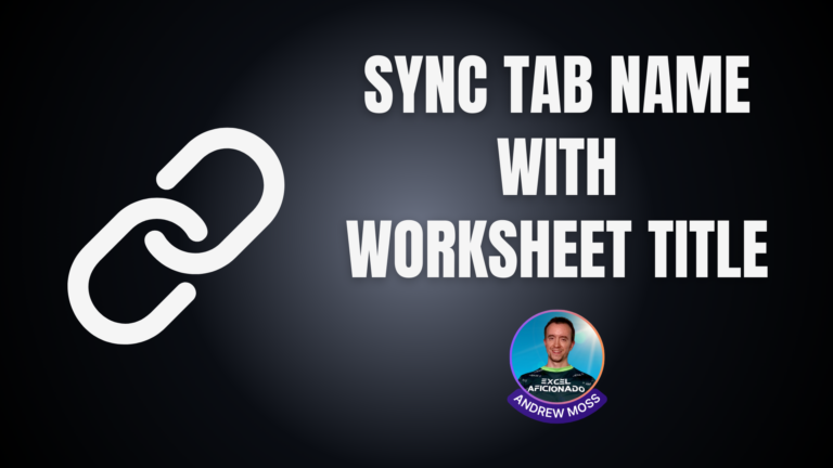Sync the tab name with the worksheet title in Excel
  