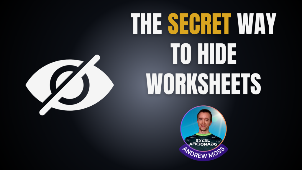 The secret way to hide worksheets in Excel