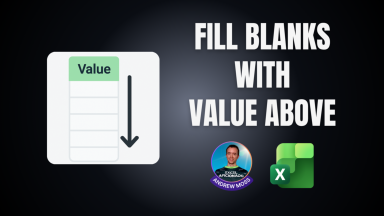 Fill blanks with value above in Excel
