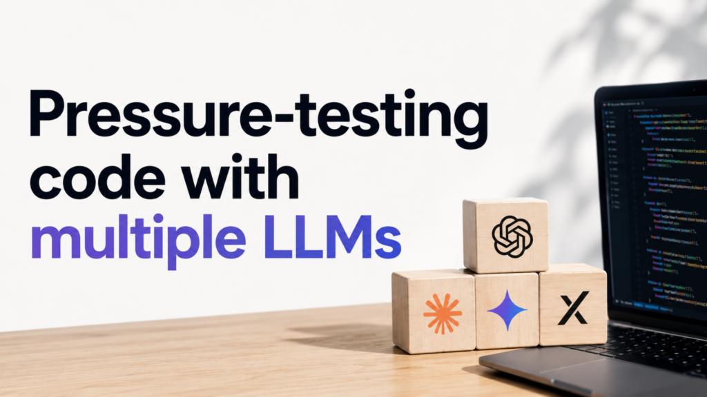 Pressure-testing code with multiple LLMs